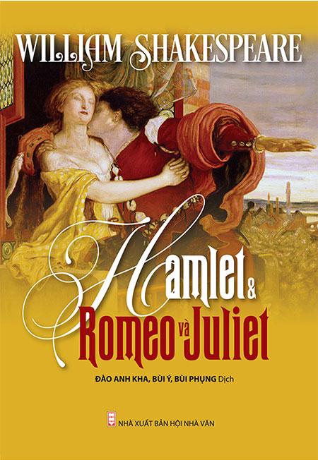 Hamlet & Romeo và Juliet