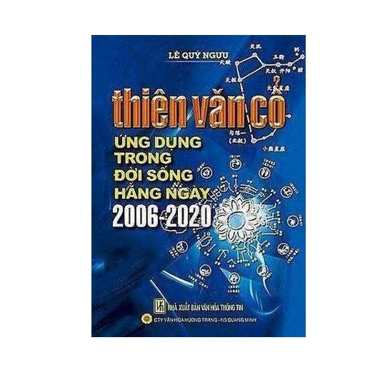 Thiên Văn Cổ Ứng Dụng Trong Đời Sống Hằng Ngày 2006 - 2020