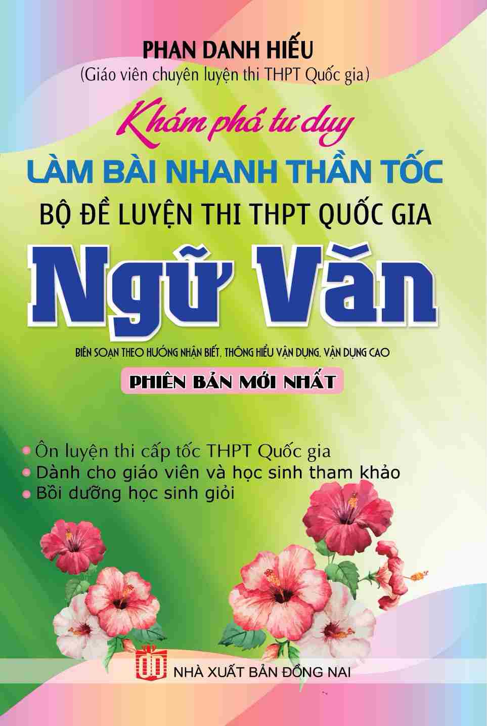 Khám Phá Tư Duy Làm Bài Nhanh Thần Tốc Bộ Đề Luyện Thi THPT Quốc Gia Ngữ Văn