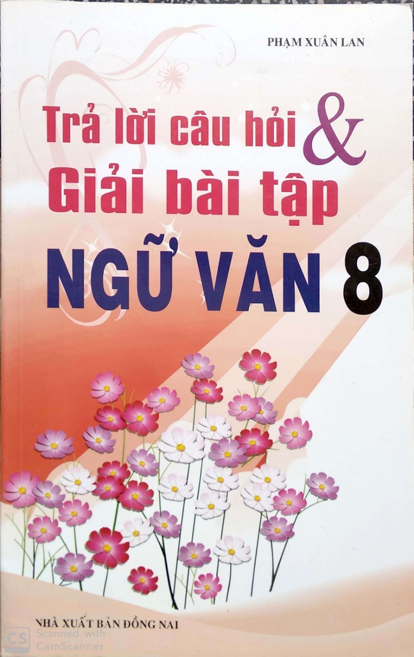 Trả Lời Câu Hỏi & Giải Bài Tập Ngữ Văn 8