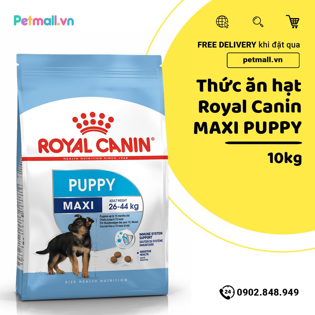 Thức ăn chó Royal Canin Maxi Puppy - 10kg