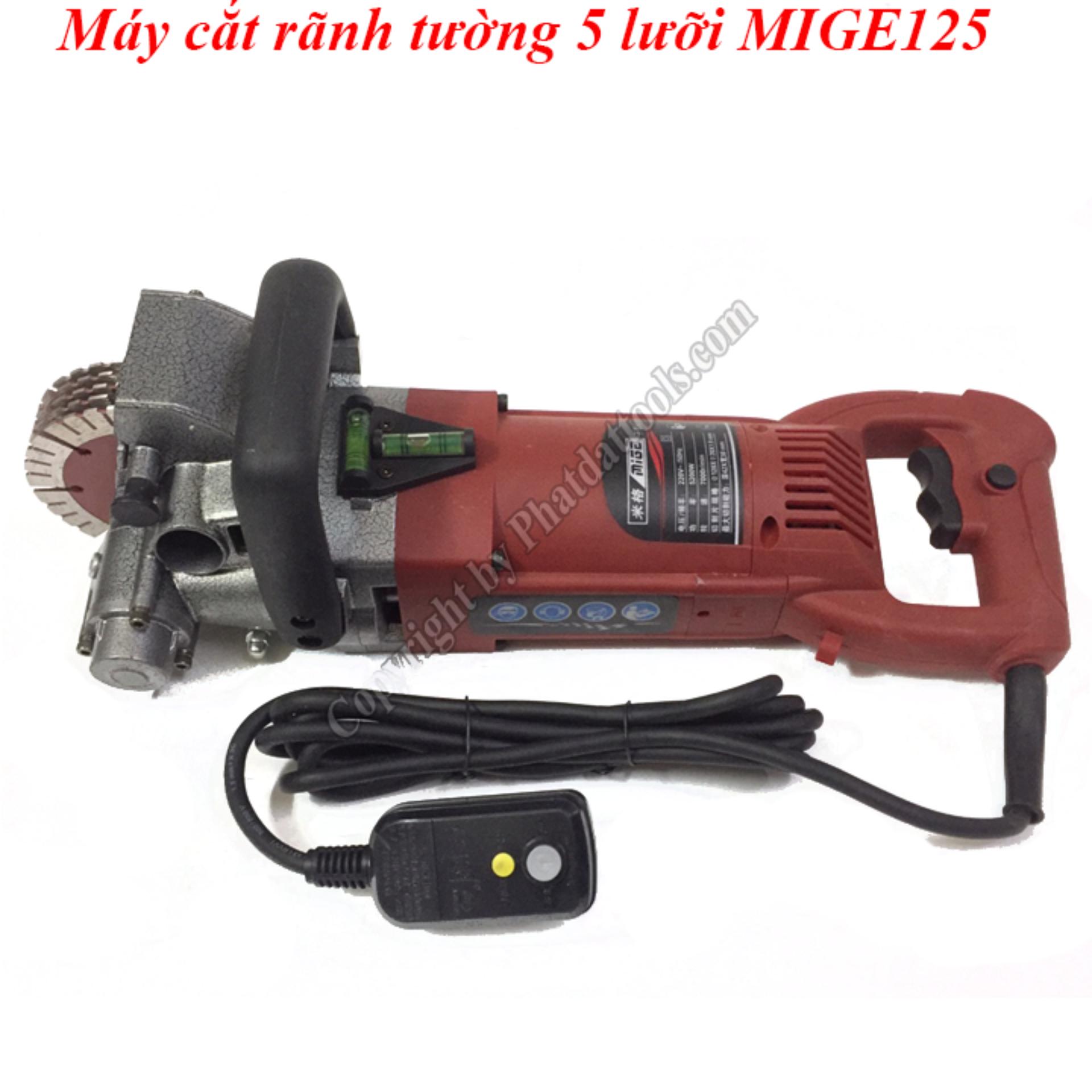 MÁY CẮT RÃNH TƯỜNG MIGE125