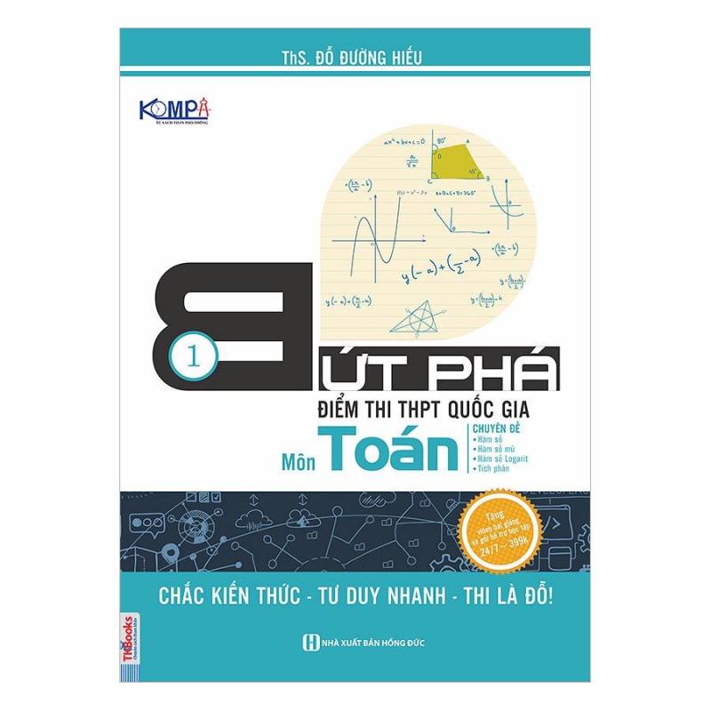 Mua Bứt phá điểm thi THPT Quốc Gia môn Toán tập 1
