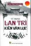 Cảo Thơm Trước Đèn - Lan Trì Kiến Văn Lục