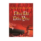 Tuyển Tập Ca Khúc Được Yêu Thích - Như Đã Dấu Yêu