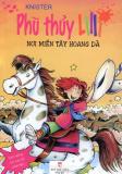 Phù Thủy Lilli - Nơi Miền Tây Hoang Dã