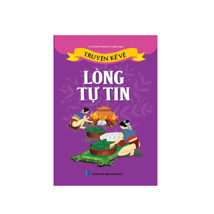 Truyện Kể Về Lòng Tự Tin