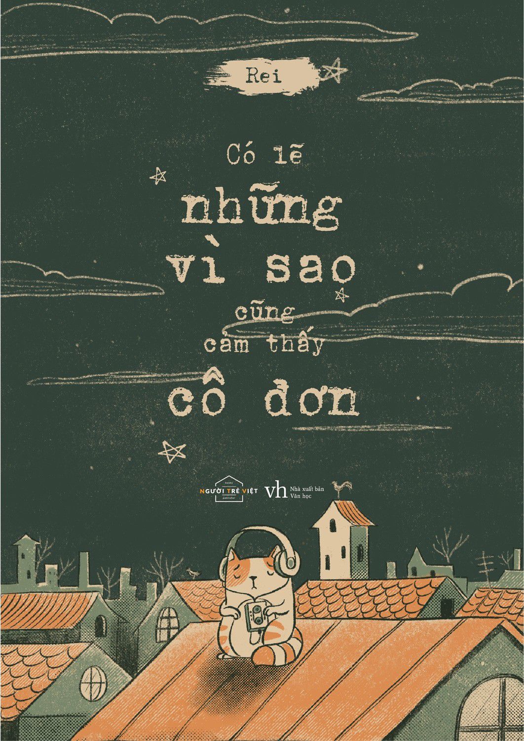 Có Lẽ Những Vì Sao Cũng Cảm Thấy Cô Đơn
