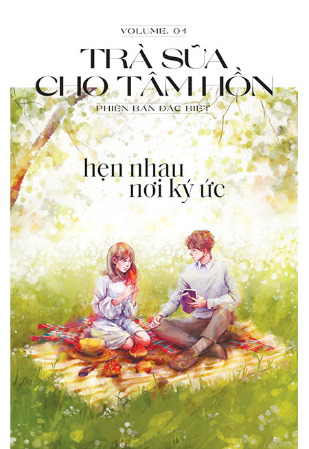 Trà Sữa Cho Tâm Hồn - Phiên Bản Đặc Biệt - Tập 1: Hẹn Nhau Nơi Ký Ức