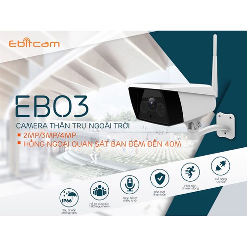 Camera IP WIFI Ngoài Trời EBITCAM EBO3