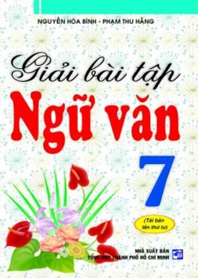 Giải Bài Tập Ngữ Văn 7
