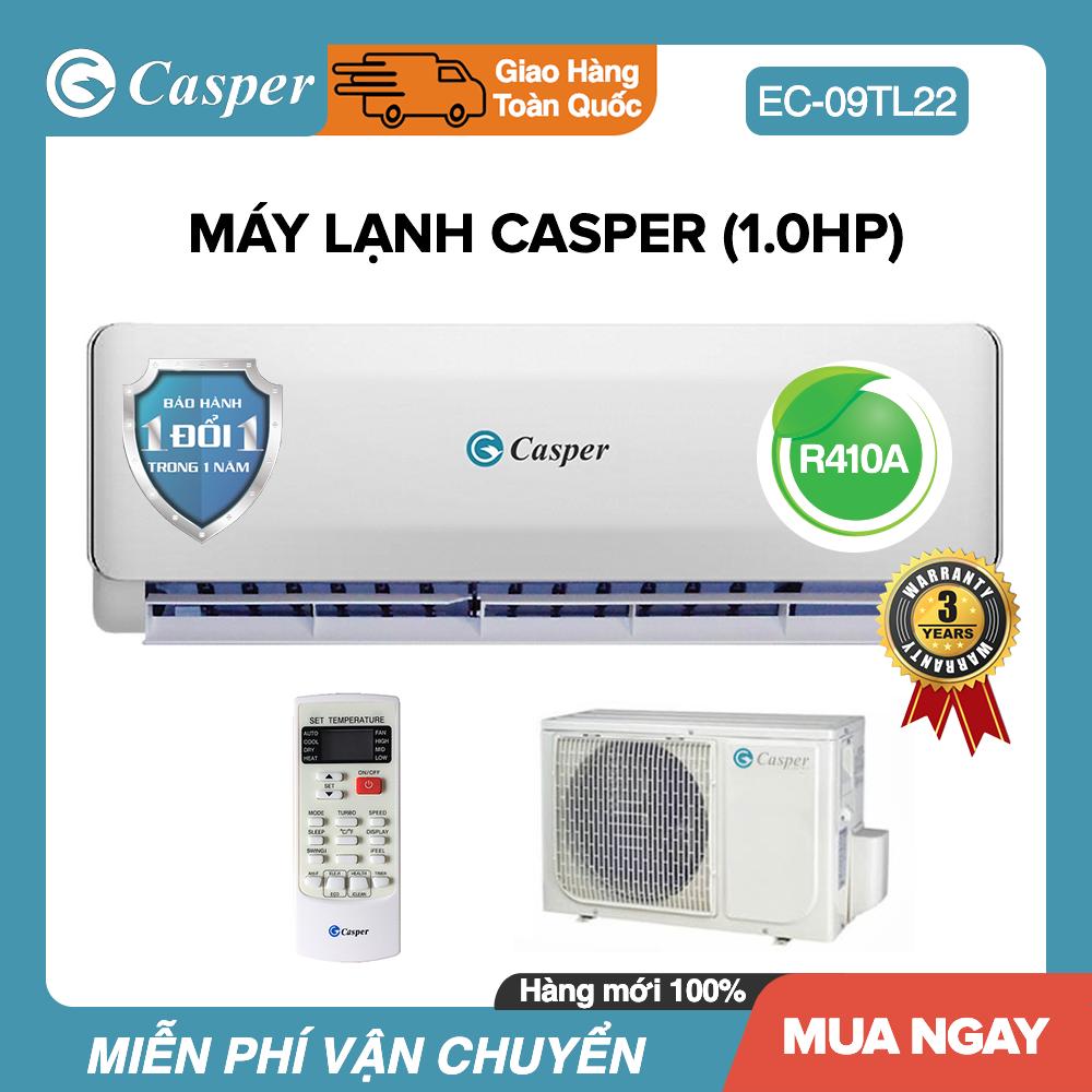 Máy Lạnh/điều hòa Casper EC-09TL22/09TL11 1HP