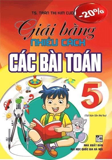 Giải Bằng Nhiều Cách Các Bài Toán Lớp 5