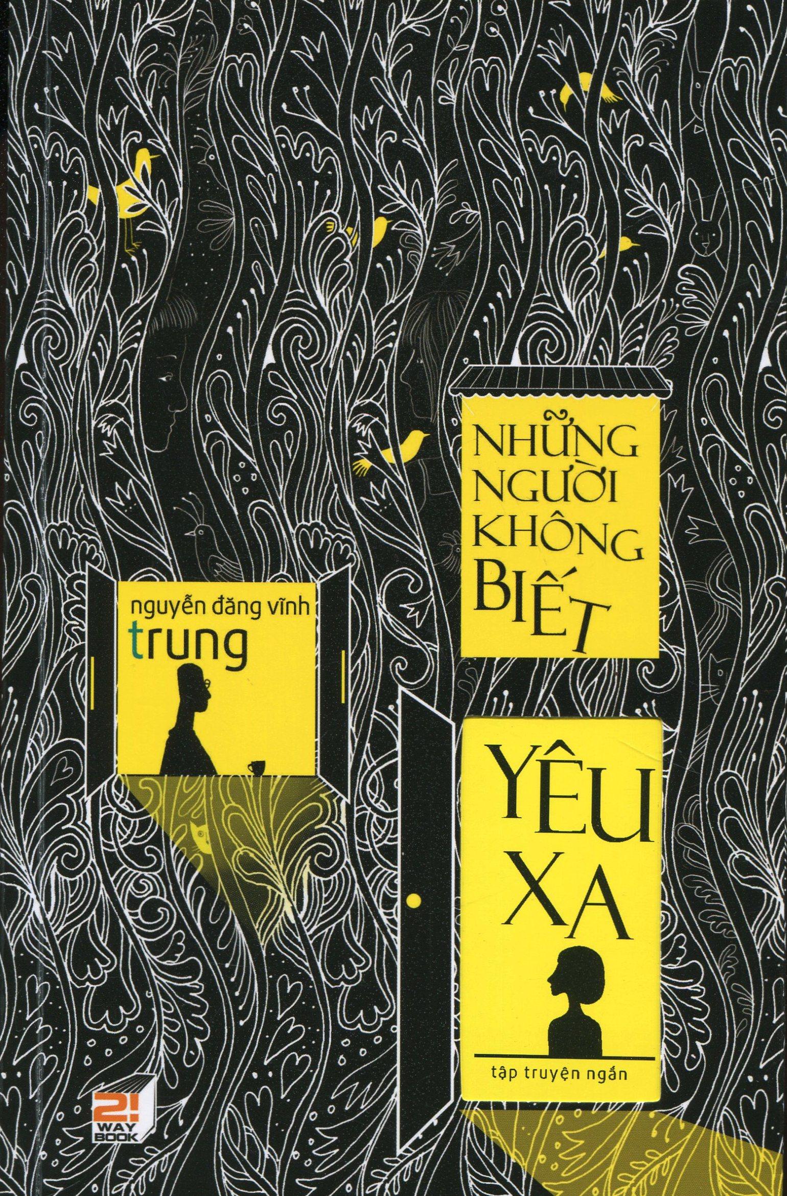 Những Người Không Biết Yêu Xa