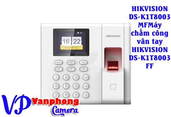 Máy chấm công vân tay Hikvision DS-K1T8003F
