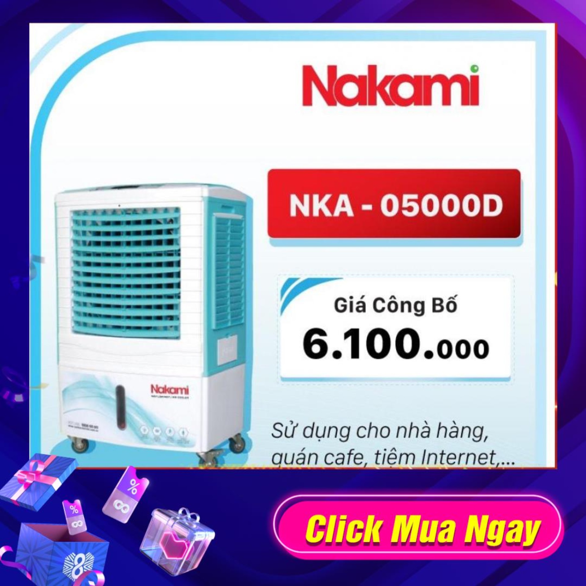 Máy làm mát NAKAMI NKA-05000C/05000A/05000B/05000D