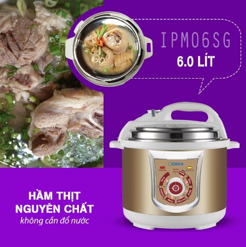 Nồi áp suất Osaka IPM-06SG 6L