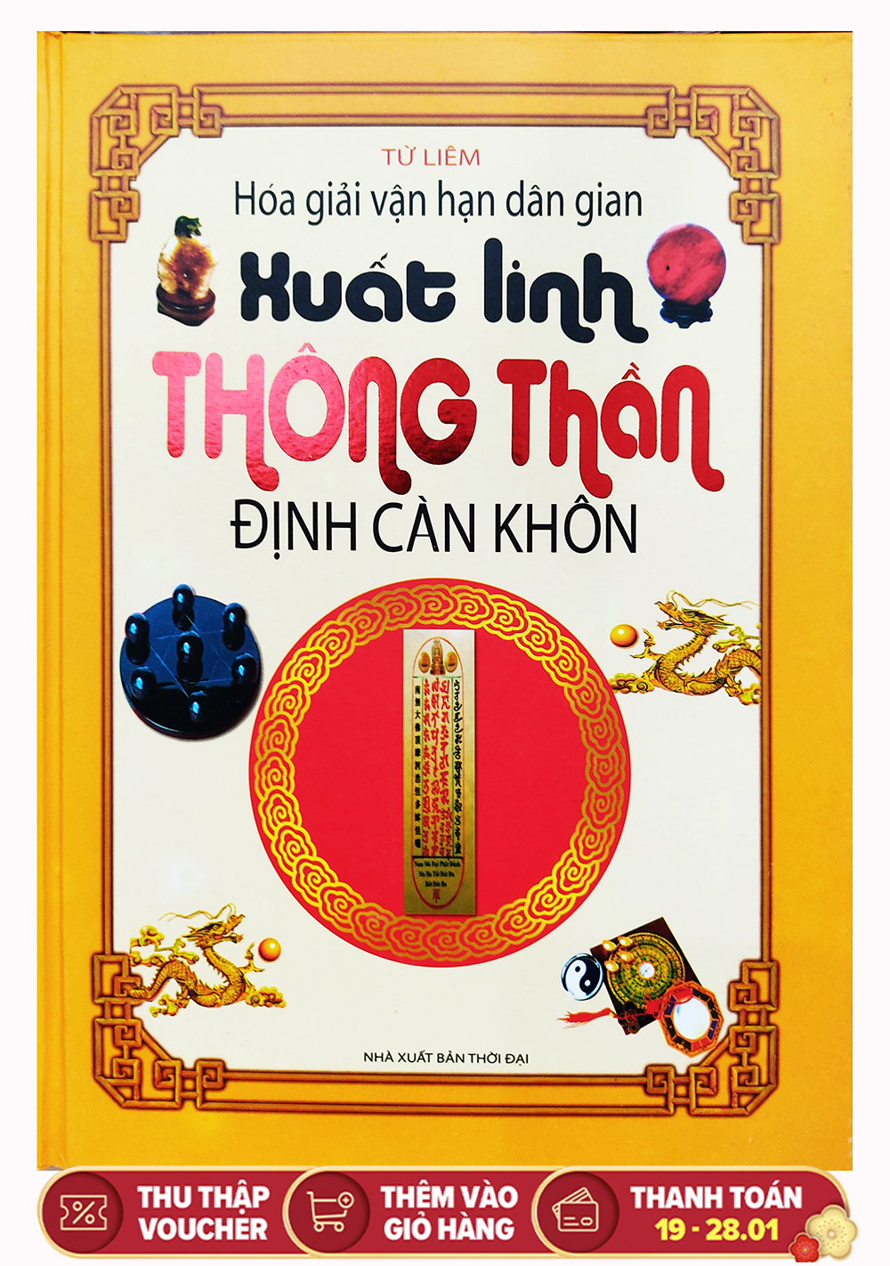 Xuất Linh Thông Thần Định Càn Khôn - Hóa Giải Vận Hạn Dân Gian