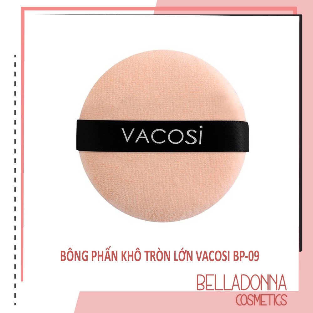 Bông Phấn Khổ Tròn Lớn Vacosi Makeup House BP09