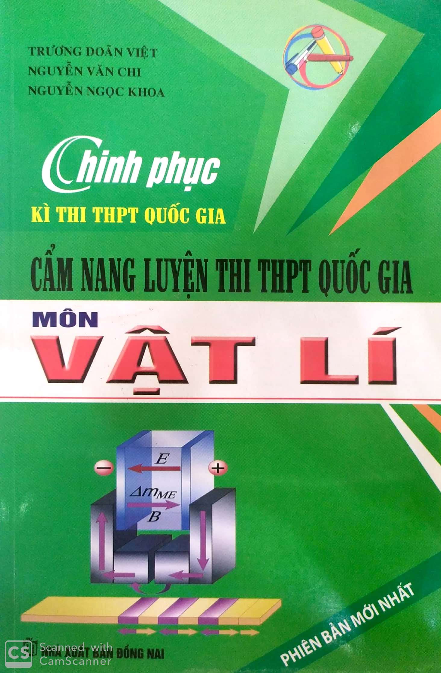 Cẩm Nang Luyện Thi THPT Quốc Gia Vật Lí - Chinh Phục Kì Thi THPT Quốc Gia