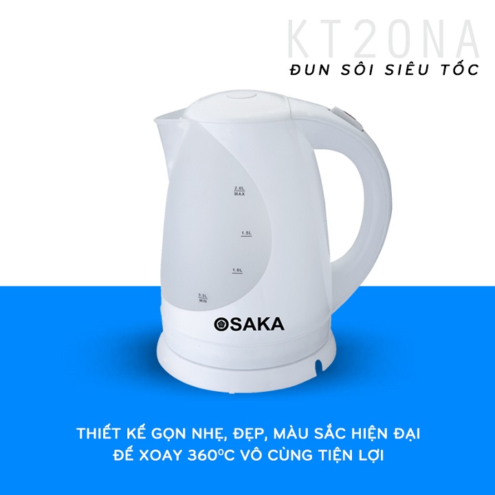 Bình Đun siêu tôc OSAKA KT20NA 2L