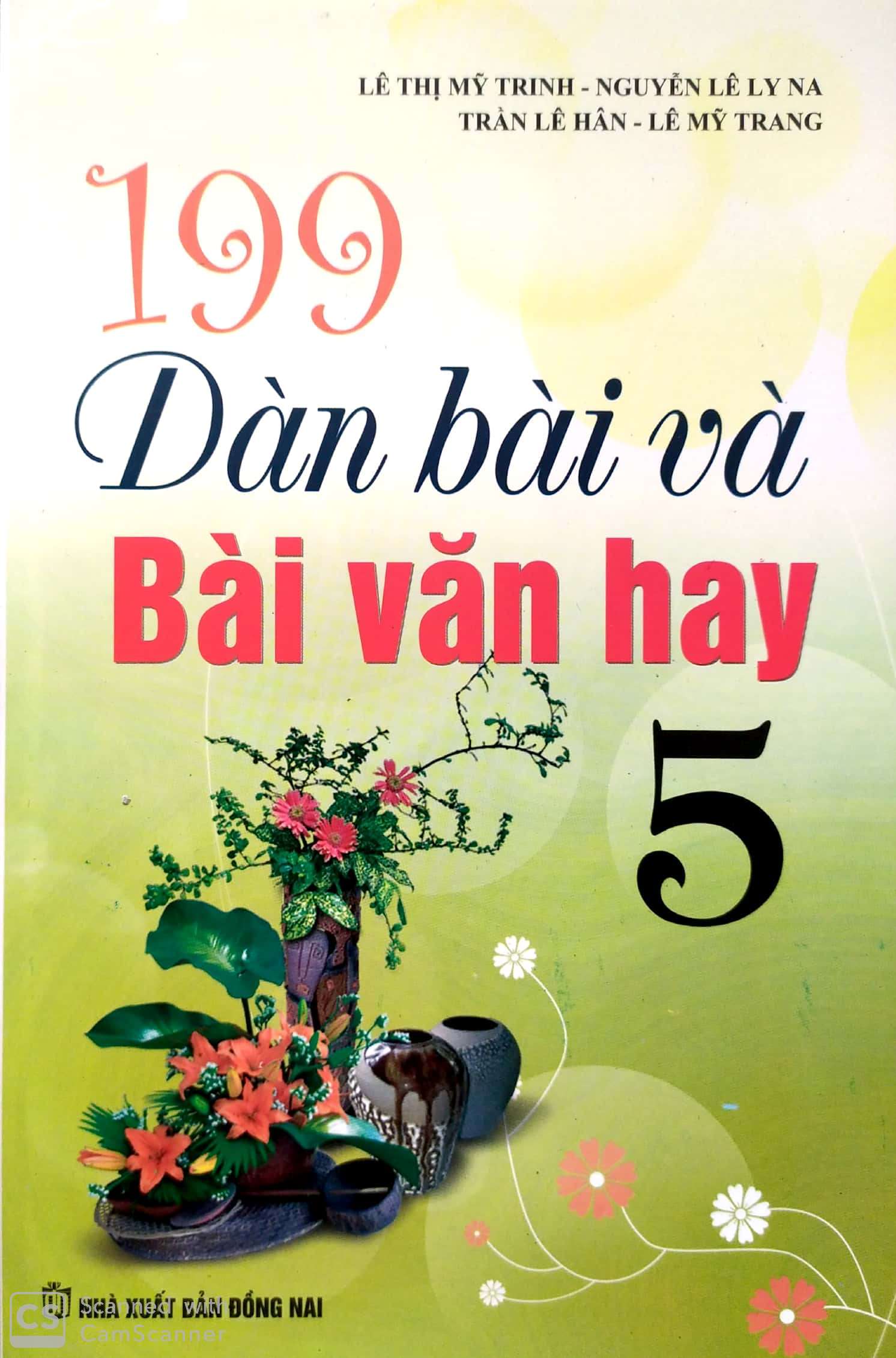 199 Dàn Bài Và Bài Văn Hay (Lớp 1, 2, 3, 4, 5)