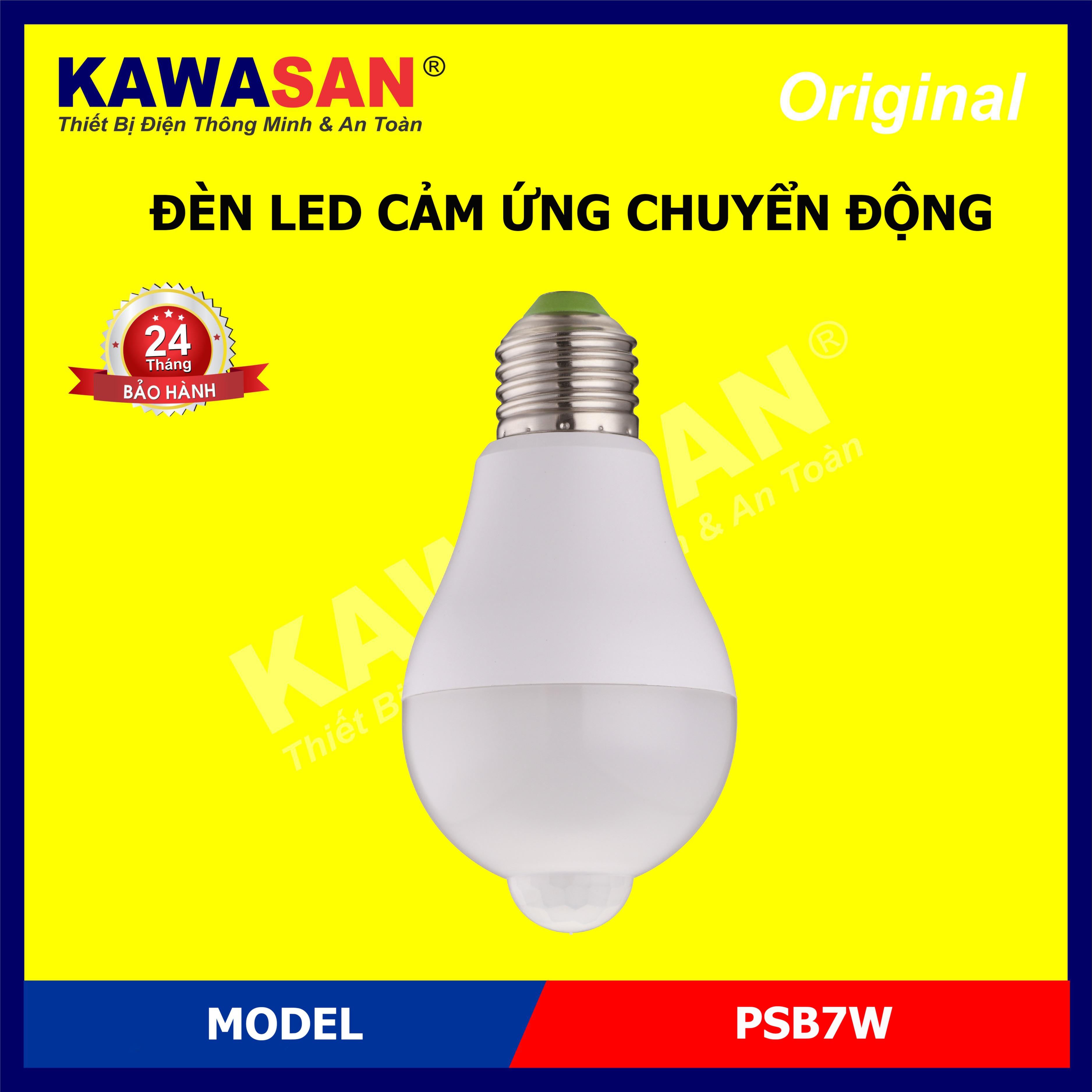 BÓNG ĐÈN CẢM ỨNG KAWASAN PSB7W