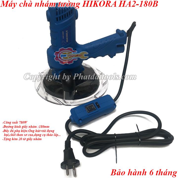 MÁY CHÀ NHÁM HIKORA HA2-180B