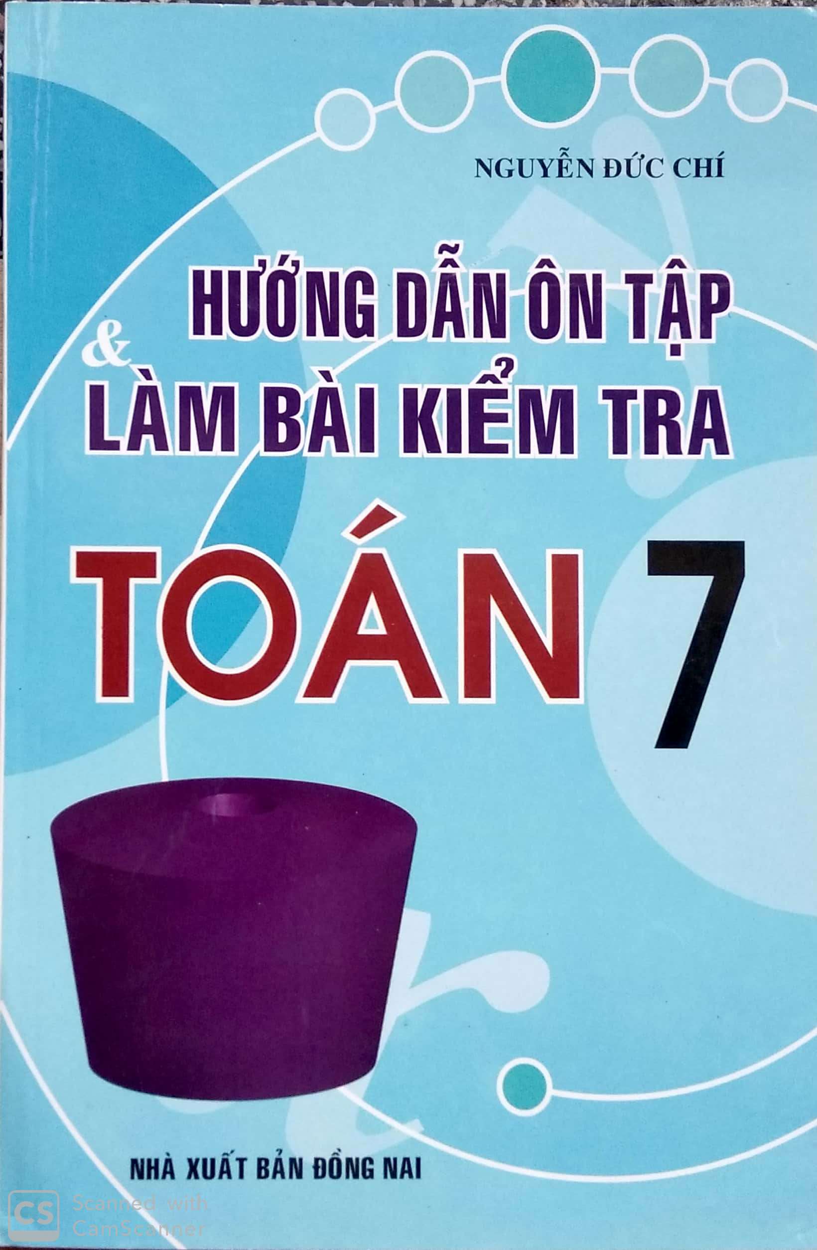 Hướng Dẫn Ôn Tập & Làm Bài Kiểm Tra Toán 7
