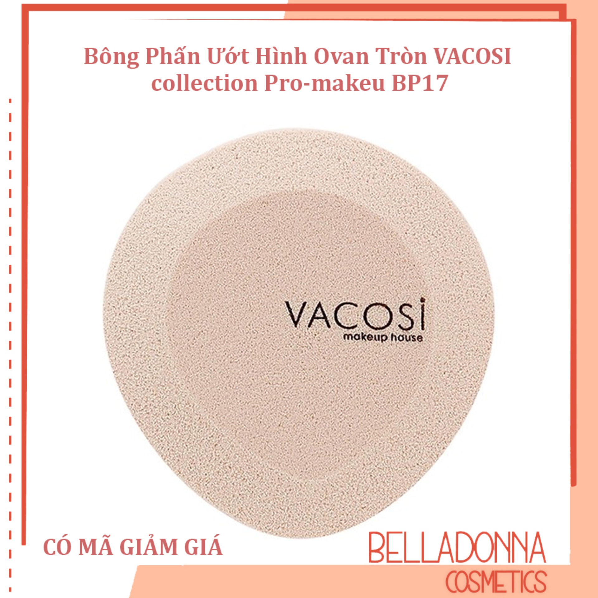 Bông Phấn Oval Vacosi Oval Sponge BP17