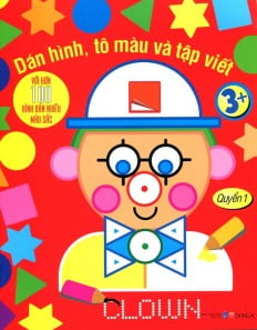 Dán Hình, Tô Màu Và Tập Viết (Quyển 1-2)