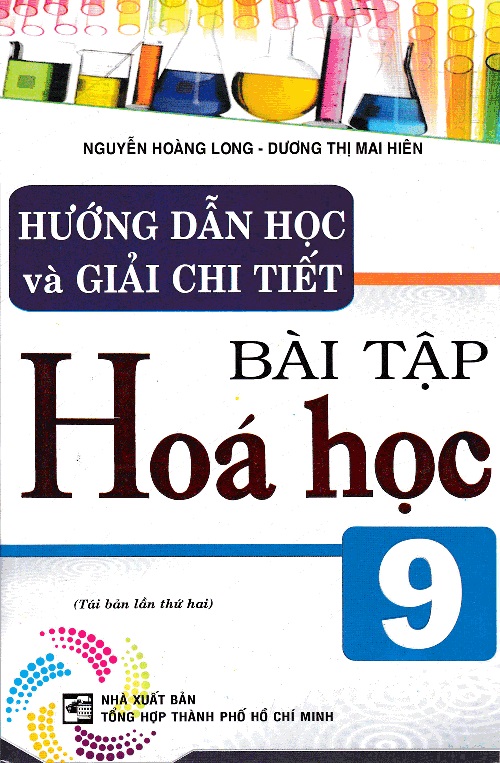 Hướng Dẫn Học Và Giải Chi Tiết Bài Tập Hóa Học (Lớp 8-9)