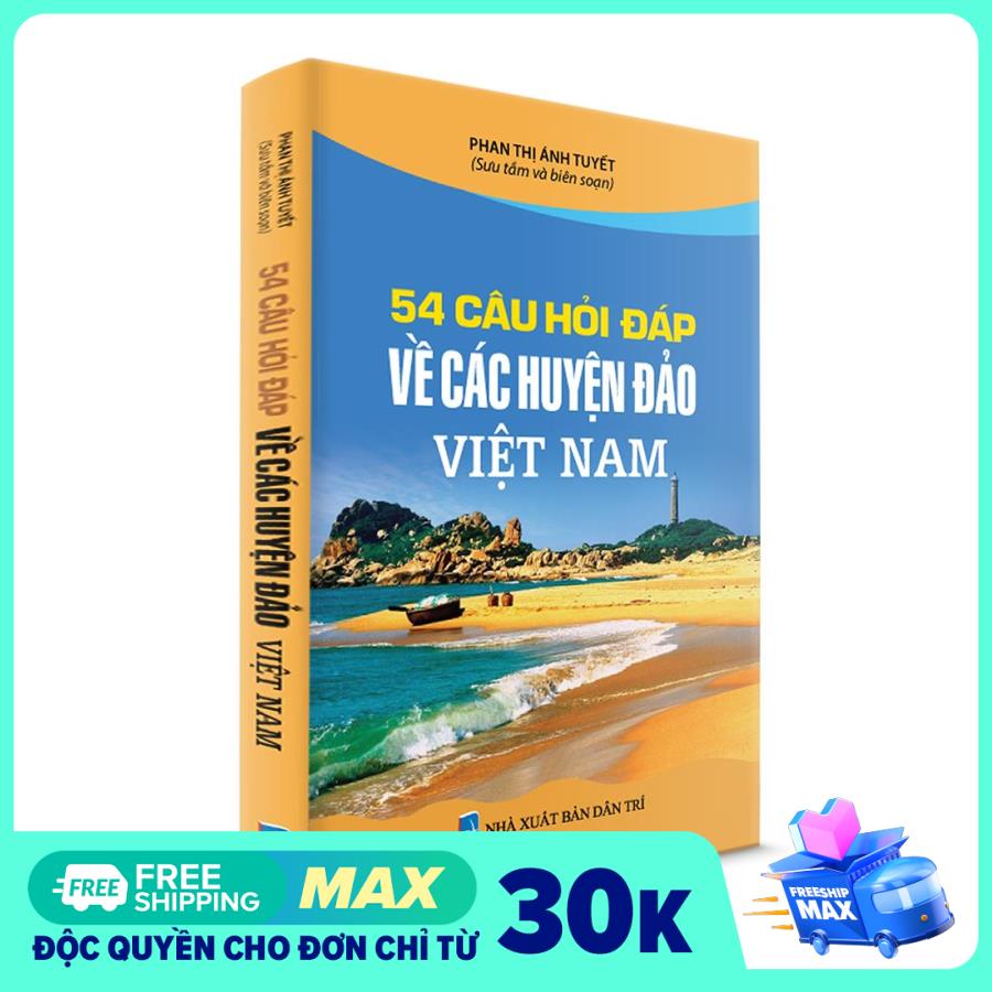 54 Câu Hỏi Đáp Về Các Huyện Đảo Việt Nam