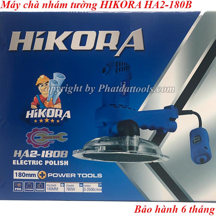 MÁY CHÀ NHÁM HIKORA HA2-180B