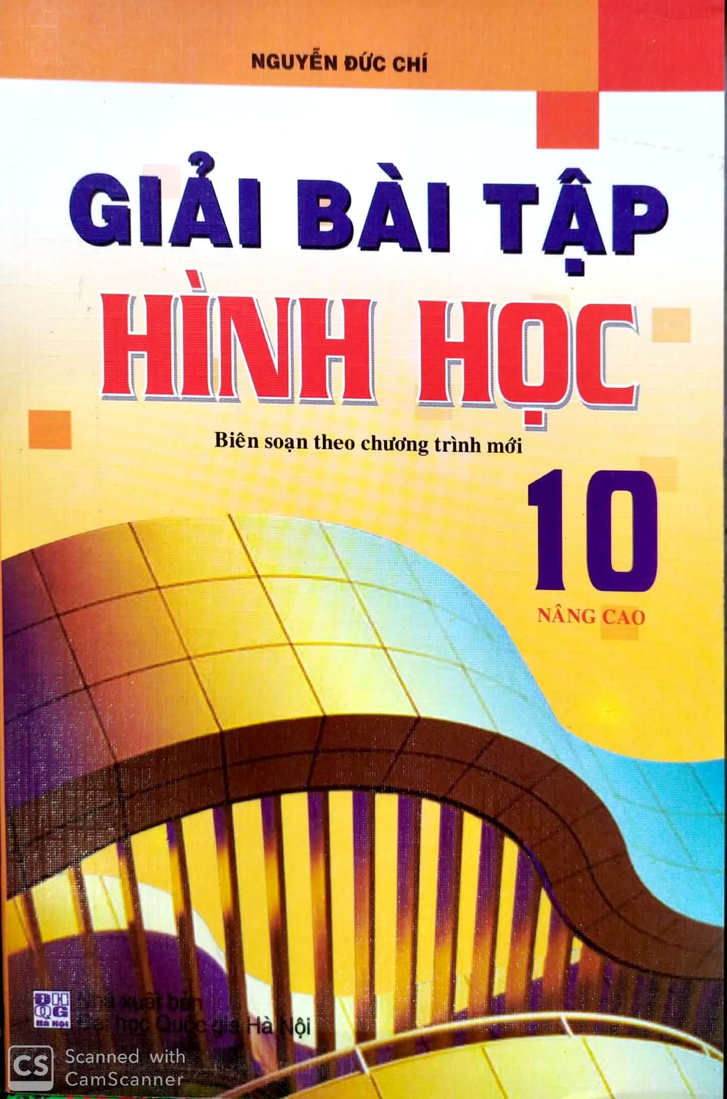 Giải Bài Tập Hình Học Lớp 10 Nâng Cao