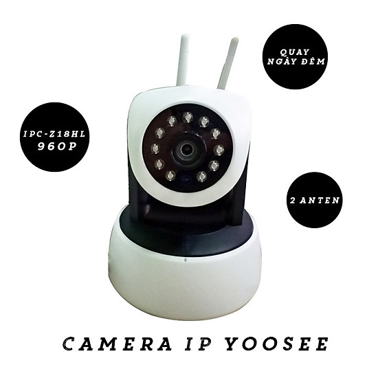 CAMERA QUAN SÁT YOOSEE 2 ANTEN IPC-Z18HL 960P