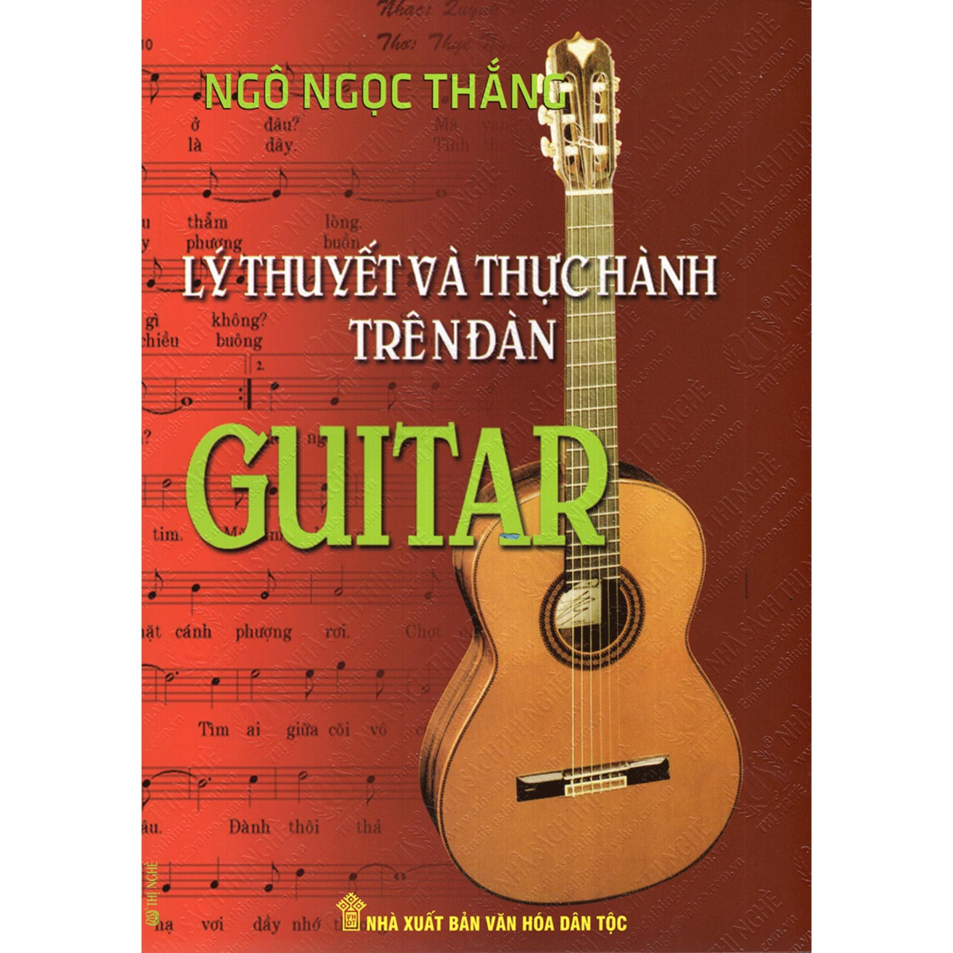 Lý Thuyết Và Thực Hành Trên Đàn Guitar