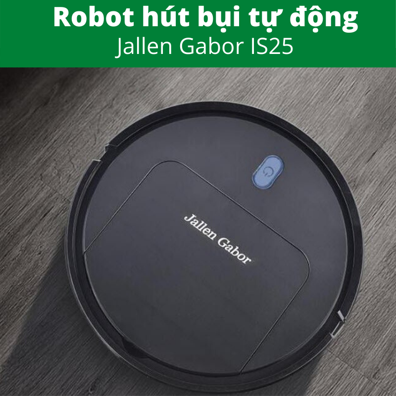 ROBOT HÚT BỤI JALLEN GABOR IS25