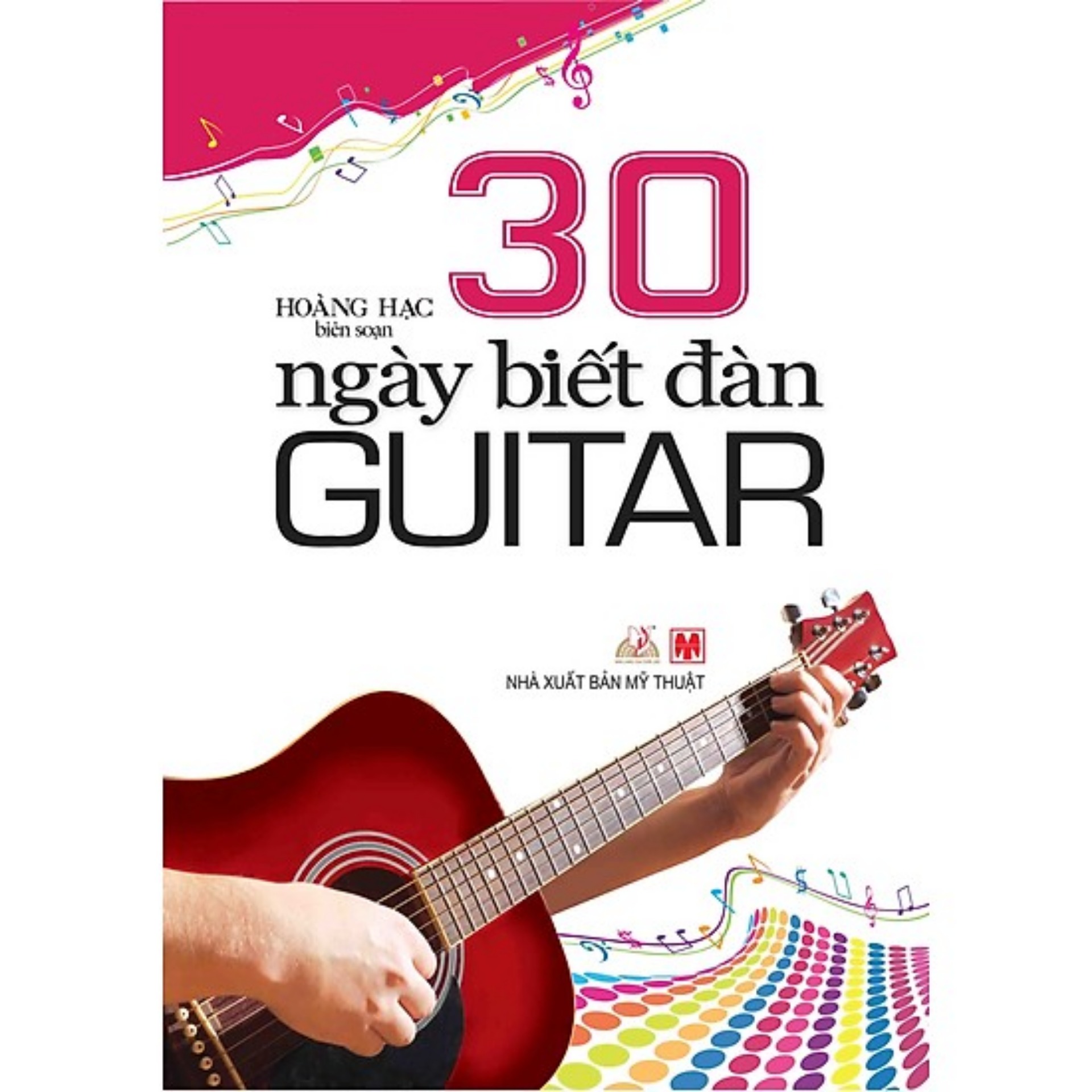 30 Ngày Biết Đàn Guita