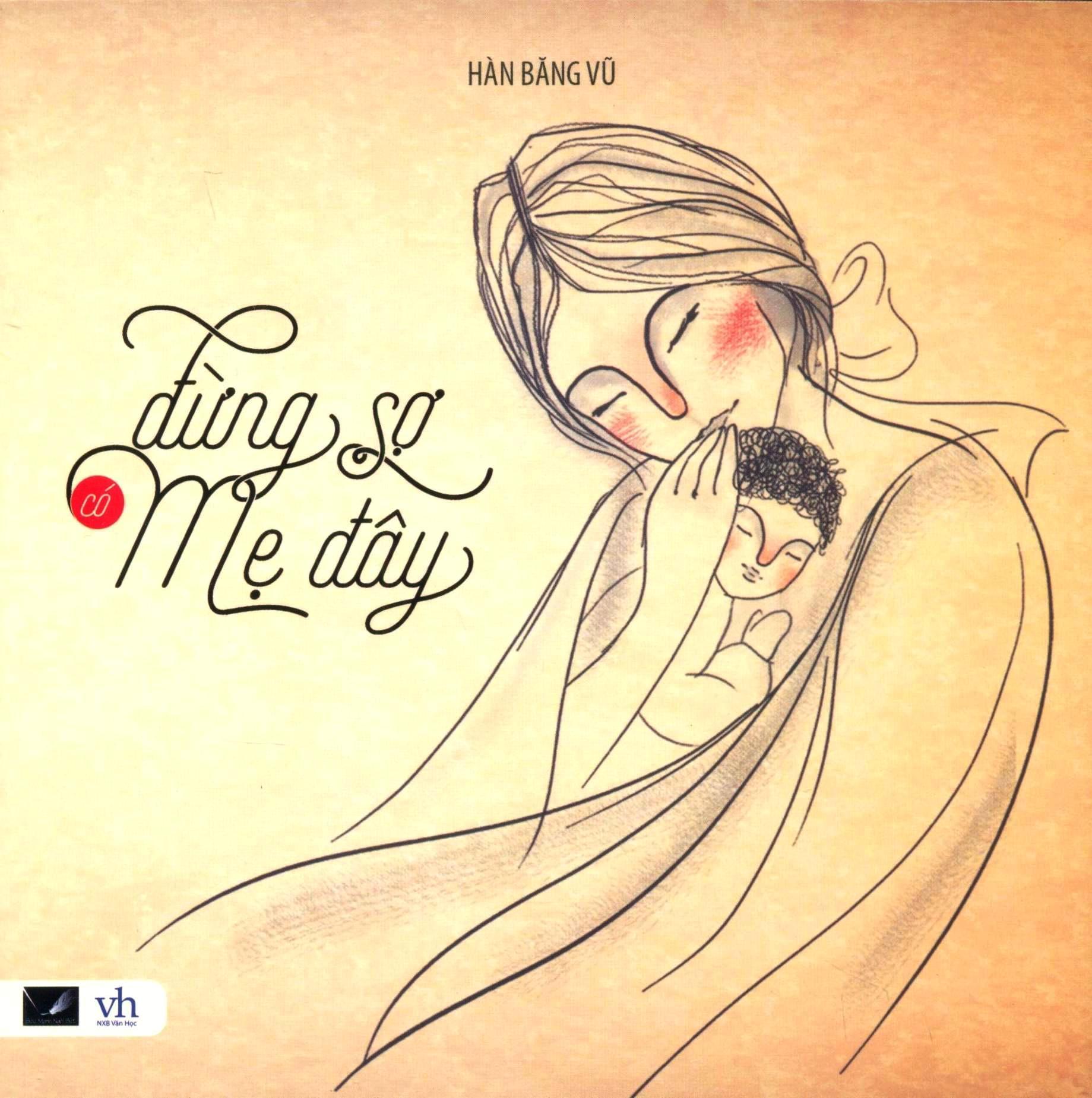 Đừng Sợ Có Mẹ Đây