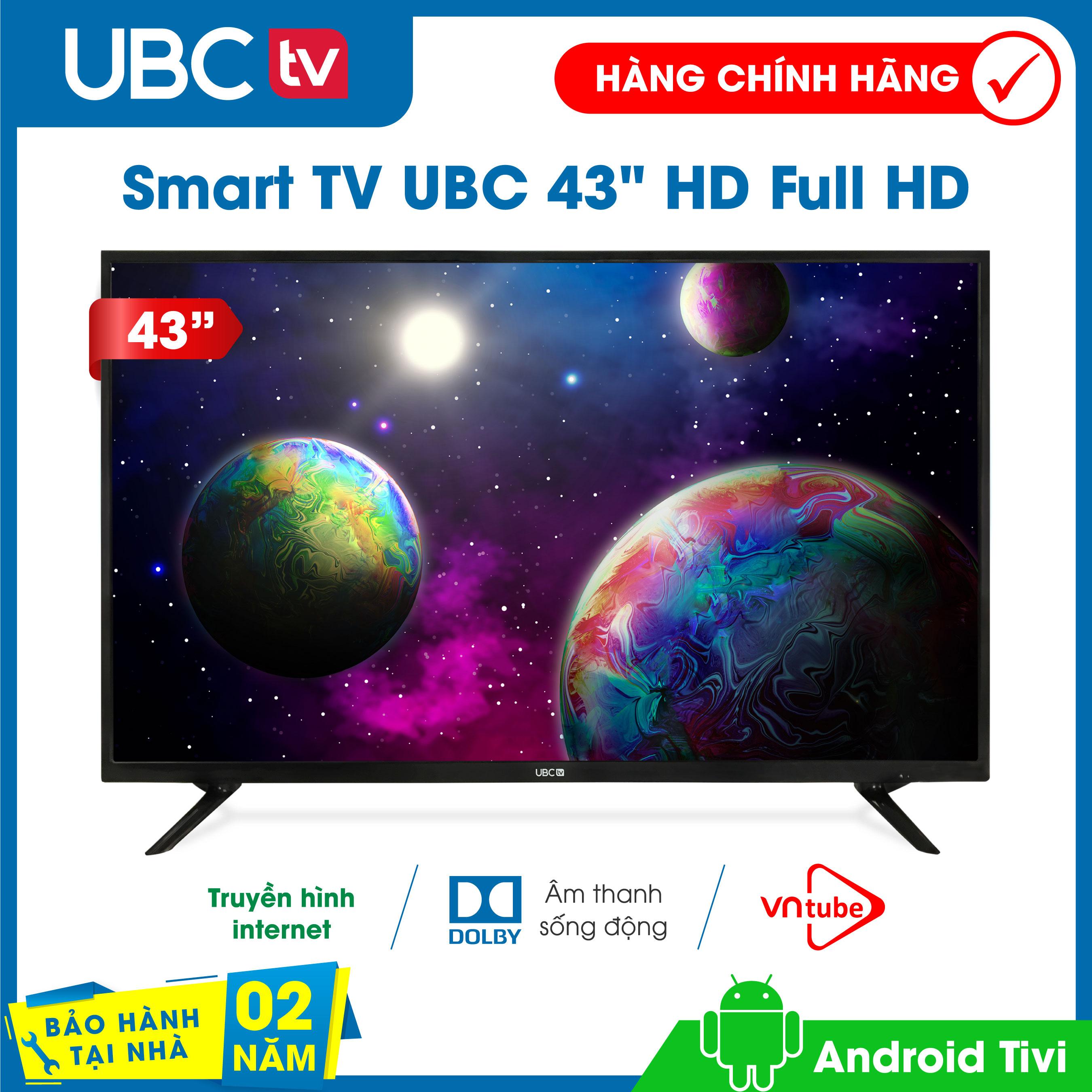 Smart tivi UBC Android UB43S600 73inch