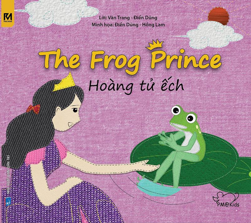 Sách song ngữ Việt Anh Chủ đề Hoàng tử Ếch - The Frog Prince