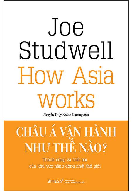 Châu Á Vận Hành Như Thế Nào?