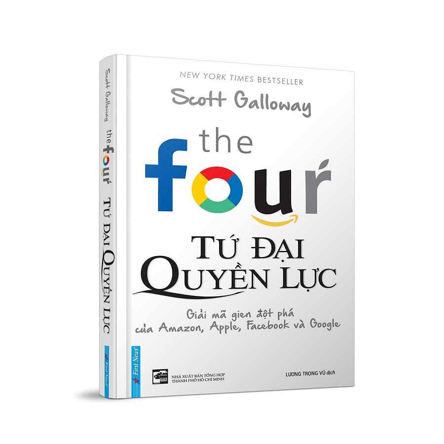 Tứ Đại Quyền Lực - The Four - Scott Galloway