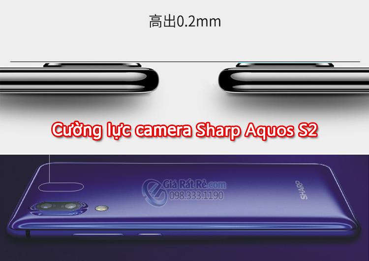CƯỜNG LỰC CAMERA SHARP AQUOS S2