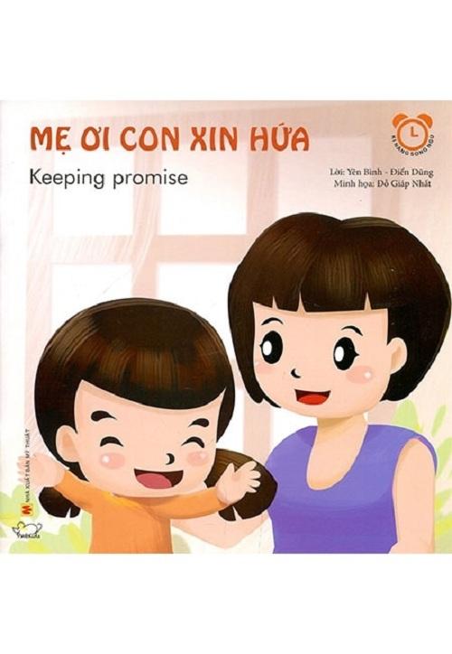 Sách Kỹ năng giao tiếp song ngữ trẻ em Việt-Anh chủ đề Mẹ ơi con xin hứa