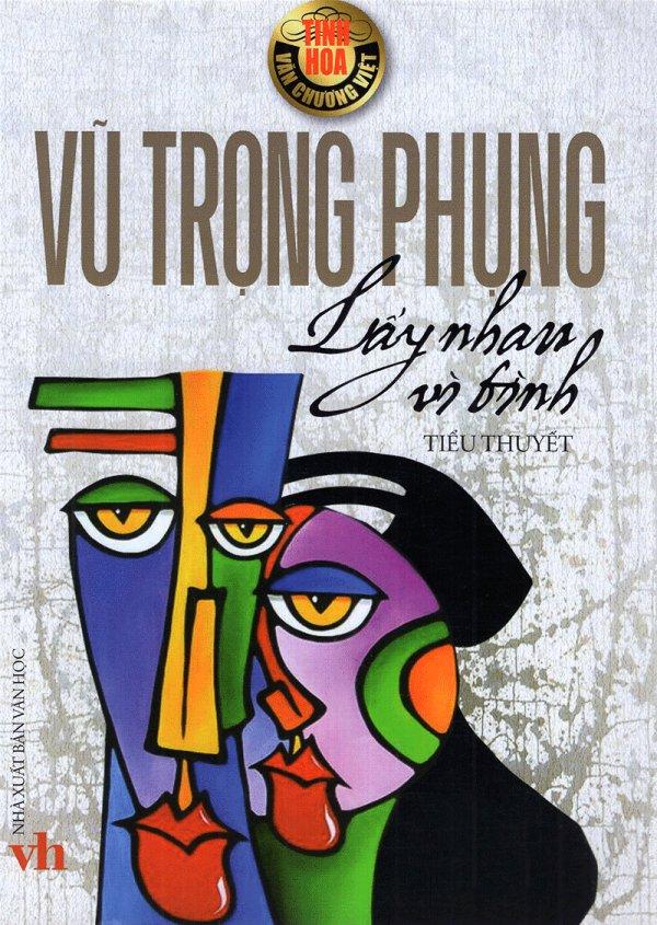 Lấy nhau vì tình - vũ trọng phụng
