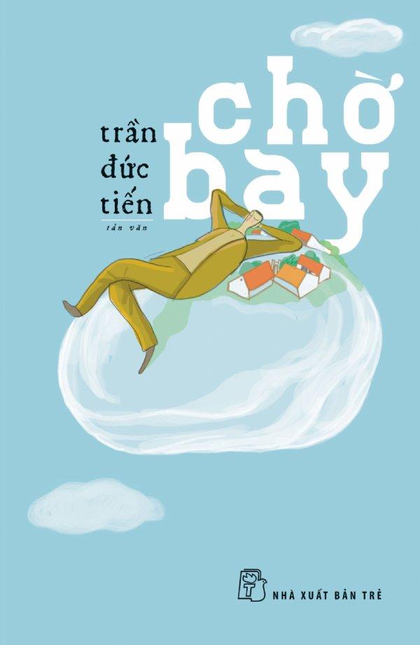 Chờ bay - trần đức tiến