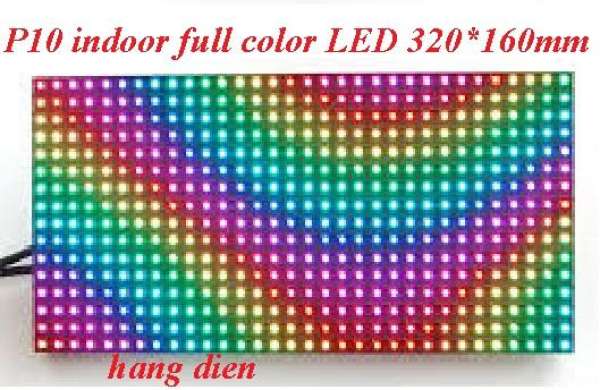 LED P10 module full color indoor 320 *160 mm Loại Tốt linh kiện dán