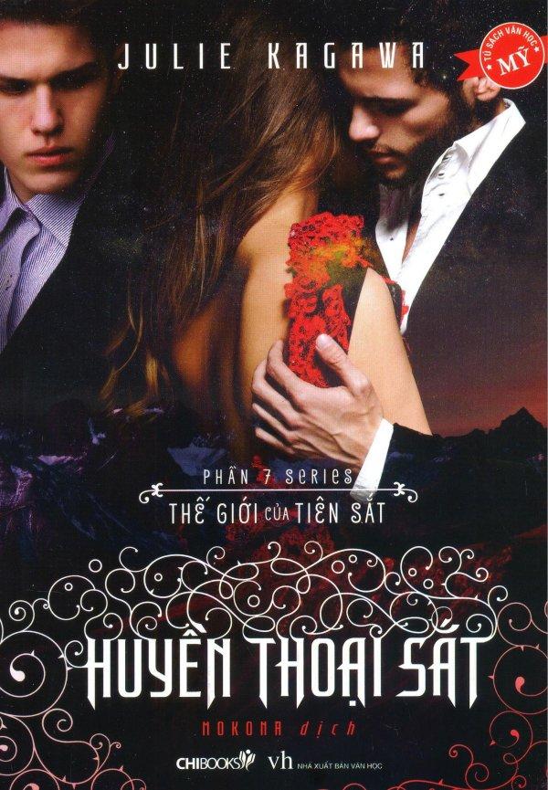 Huyền Thoại Sắt (Phần 7 Series Thế Giới Của Tiên Sắt) - Julie Kagawa,Mokona